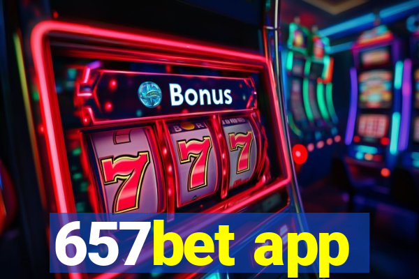 657bet app